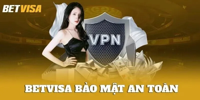 Nhà cái Betvisa cam kết bảo mật an toàn